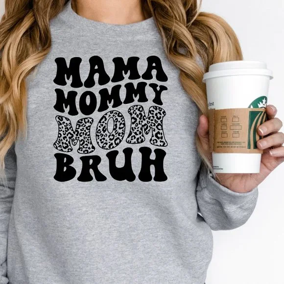 Mama, Mommy, Mom, Bruh Sweatshirt - Picture 3 of 5